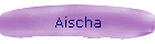 Aischa