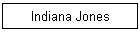 Indiana Jones
