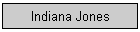 Indiana Jones