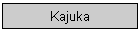 Kajuka