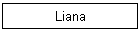 Liana