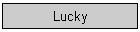Lucky